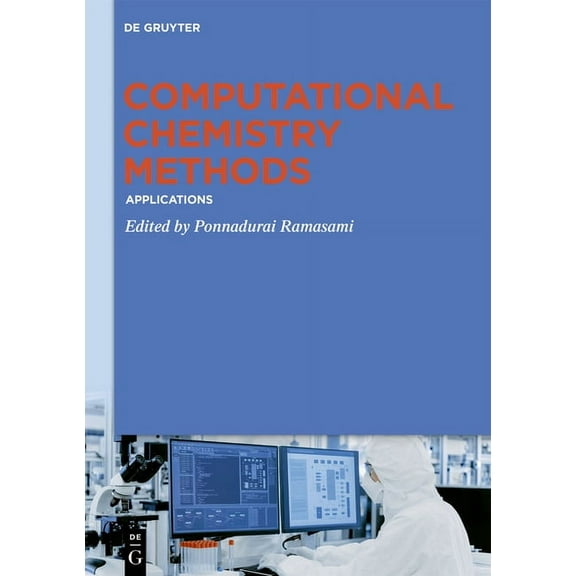 Computational Chemistry Methods: Applications, (Hardcover)