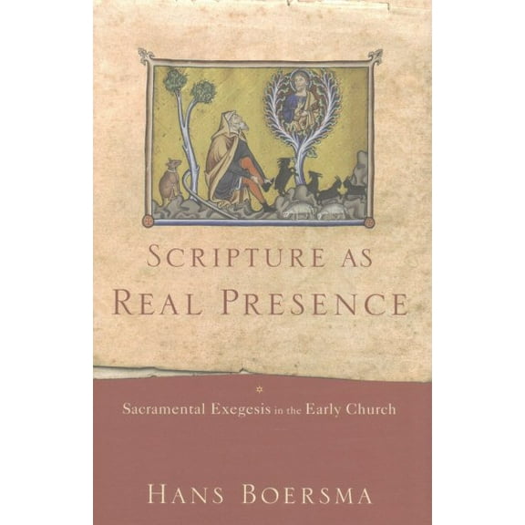 Scripture As Real Presence
