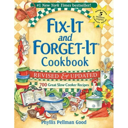 Fix-It and Forget-It Revised and Updated : 700 Great Slow Cooker Recipes