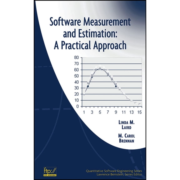 Quantitative Software Engineering Software Measurement and Estimation: A Practical Approach, Book 2, (Hardcover)