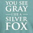 thumbnail image 3 of CafePress - You See Gray, I See A Silver Fox T Shirt - Mens Comfort Colors Shirt, 3 of 5