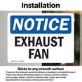 thumbnail image 3 of (2 Pack) Exhaust Fan OSHA Notice Sign 10 Inch X 7 Inch Vinyl Label Decal Sticker Weather Resistant, UV Protected for Workplace, Business, and Construction Site, Made in the USA, 3 of 7