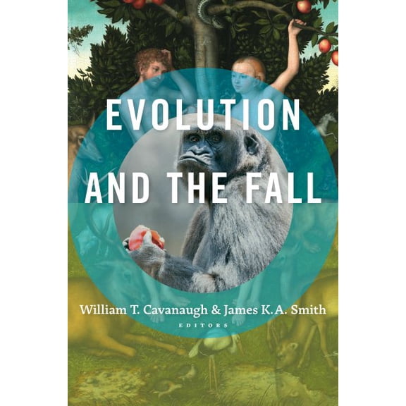 Pre-Owned Evolution and the Fall (Paperback) 0802873790 9780802873798