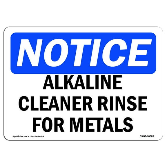 SignMission OS-NS-A-710-L-10082 7 x 10 in. OSHA Notice Sign - Alkaline Cleaner Rinse for Metals