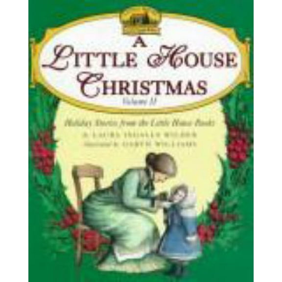 Pre-Owned A Little House Christmas: Holiday Stories from the Little House Books (Hardcover) 0060242698 9780060242695