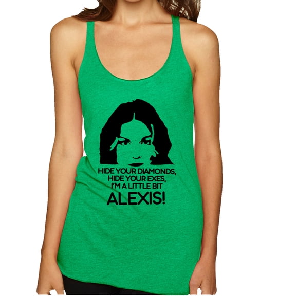 Hide Your Diamonds Exes from Alexis Quote Pop Culture Tri-Blend Racerback Tank Top, Envy, Small