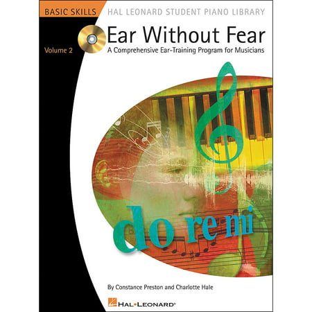 Hal Leonard Ear Without Fear A Comprehensive Ear-Training Program For Musicians Book/CD Volume 2 Hal Leonard Student Piano (Best Ear Training Program)