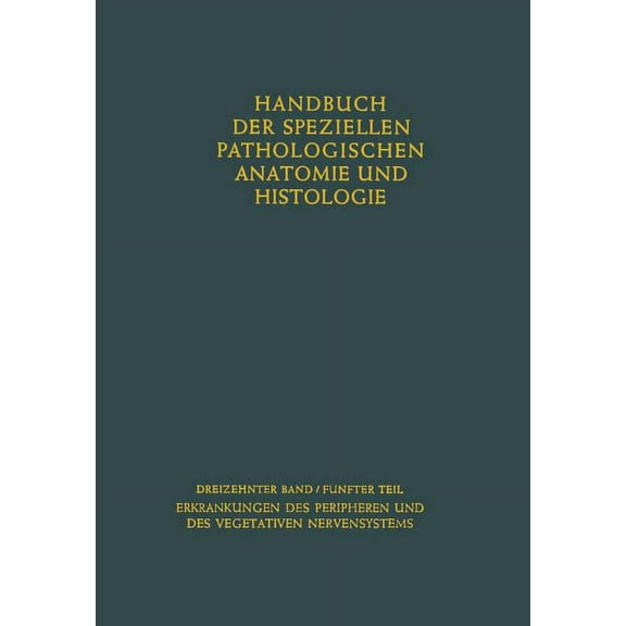 Erkrankungen Des Peripheren Nervensystems. Erkrankungen Des Vegetativen Nervensystems, (Paperback)