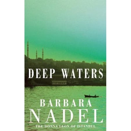 Pre-Owned Deep Waters: Inspiration for the Turkish Detective, BBC Two's Sensational New Crime Drama (Paperback) 0747267197 9780747267195