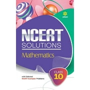 NCERT Solutions - Mathematics for Class 10th (Paperback)