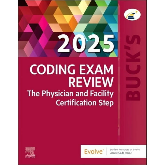 Buck's Coding Exam Review 2025: The Physician and Facility Certification Step, (Paperback)