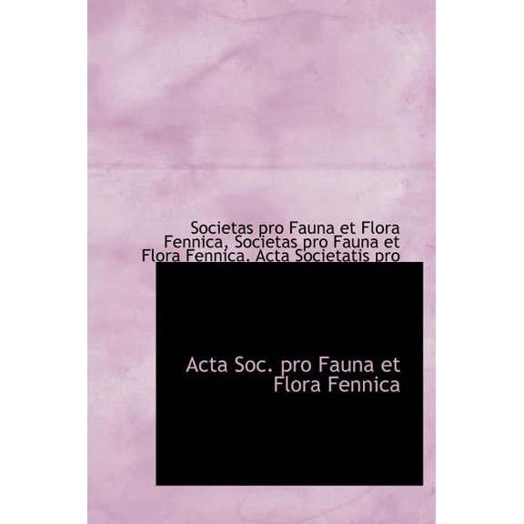 ACTA Soc. Pro Fauna Et Flora Fennica (Hardcover)