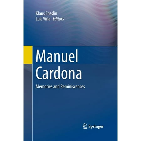 Manuel Cardona : Memories and Reminiscences (Paperback)