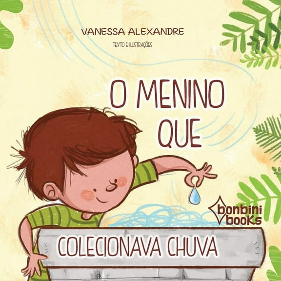 O Menino Que Colecionava Chuva, (Paperback)