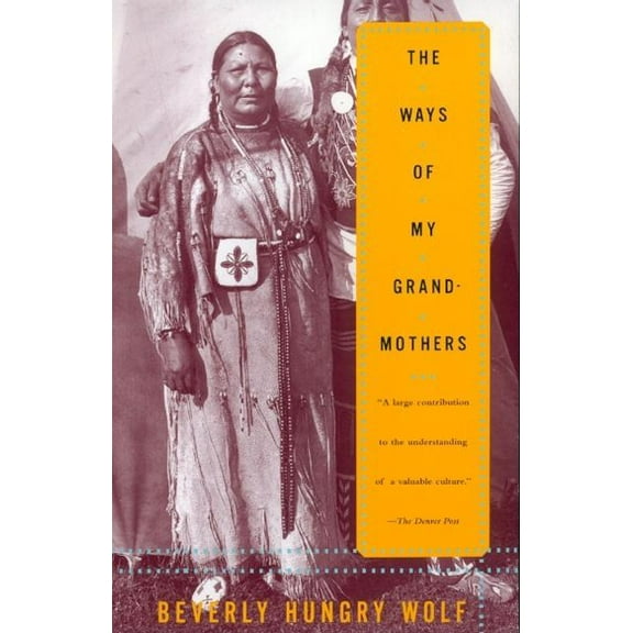 The Ways of My Grandmothers, (Paperback)