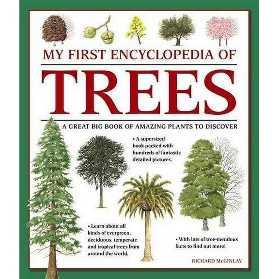 My First Encyclopedia of Trees : A Great Big Book Of Amazing Plants To Discover (Paperback)