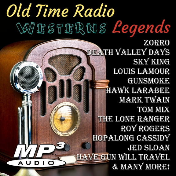 Old Time Radio Westerns Legends _ Over 4,000 Shows