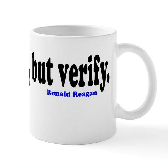 CafePress - Trust, But Verify. Mug - 11 oz Ceramic Mug - Novelty Coffee Tea Cup