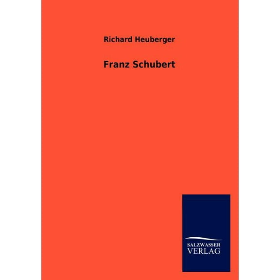 Franz Schubert (Paperback)