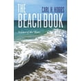 thumbnail image 1 of Pre-Owned The Beach Book : Science of the Shore (Hardcover) 9780231160544, 1 of 1