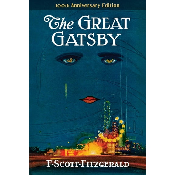 The Great Gatsby: 100th Anniversary Edition (the Original 1925 Classic), (Paperback)