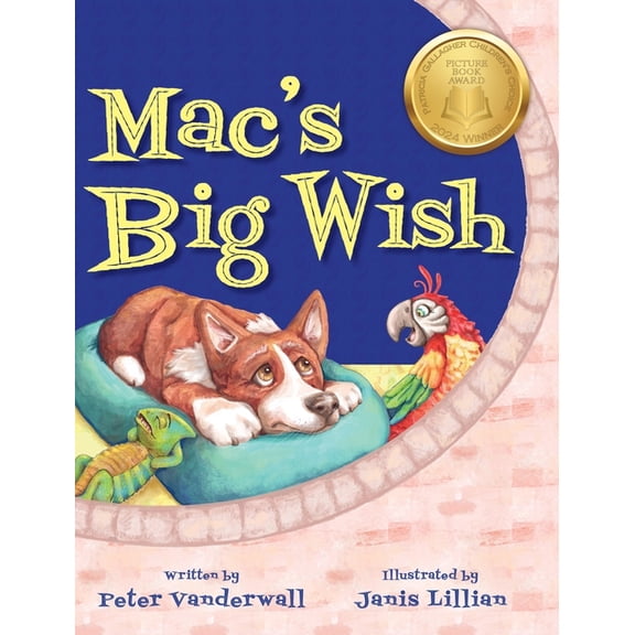 Mac's Big Wish: A Children's Book about the Power of Friendship, (Hardcover)
