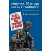 Same-Sex Marriage and the Constitution (Paperback)