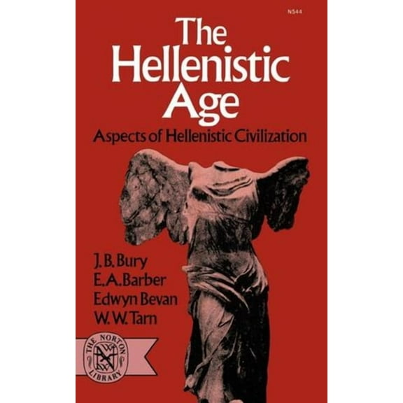 The Hellenistic Age: Aspects of Hellenistic Civilization, (Paperback)