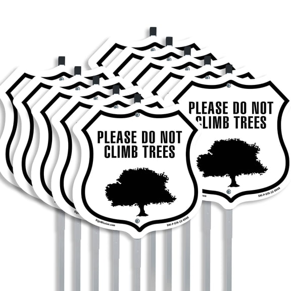 Please Do Not Climb In Trees (10 Pack) 12 inch X 12 inch Shield Shaped Commercial Grade Plastic Signs with Aluminum Mounting Stakes Weather Resistant Made in the USA