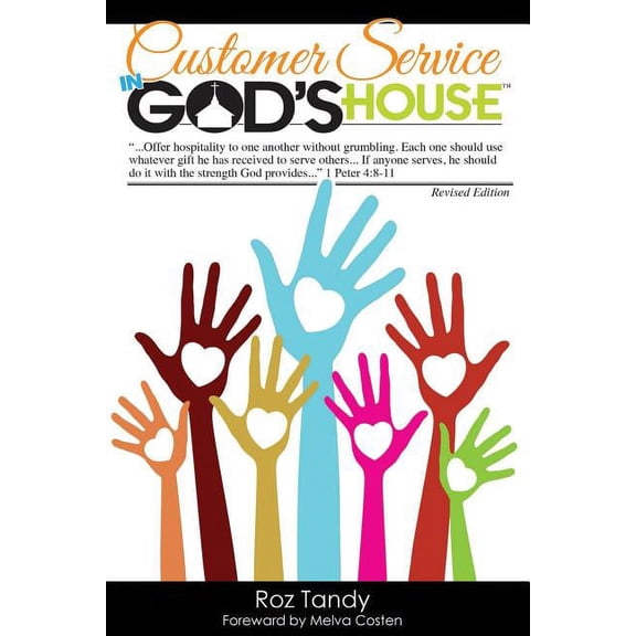 Customer Service in God's House: God Never Created a Person He Didn't Love. He Never Created a Person He Didn't Want to , (Paperback)