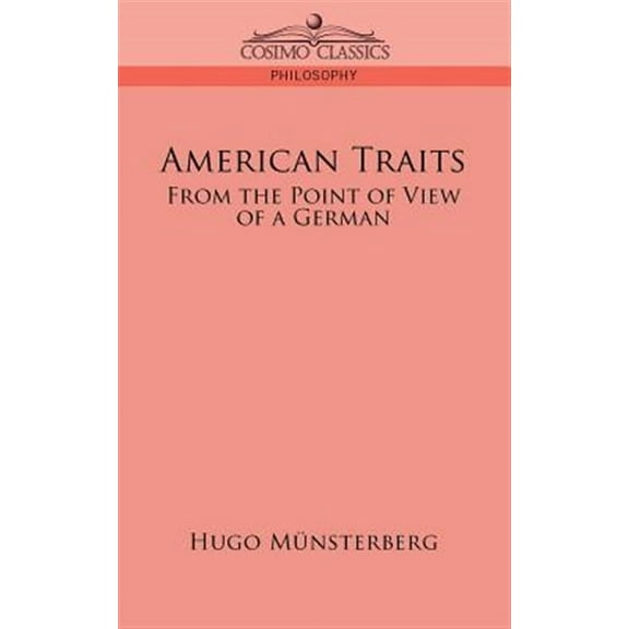 American Traits: From the Point of View of a German (Paperback)