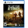 The Last Stand - Aftermath for PlayStation 5 [New Video Game] Playstation 5