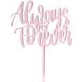 thumbnail image 3 of Always & Forever - Love Themed Rose Gold Cake Topper for Proposal, Wedding, Bridal Shower or Anniversary Cake (Pack of 2), 3 of 5