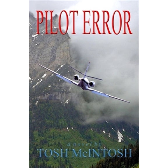 Pre-Owned Pilot Error (Paperback) by Tosh McIntosh