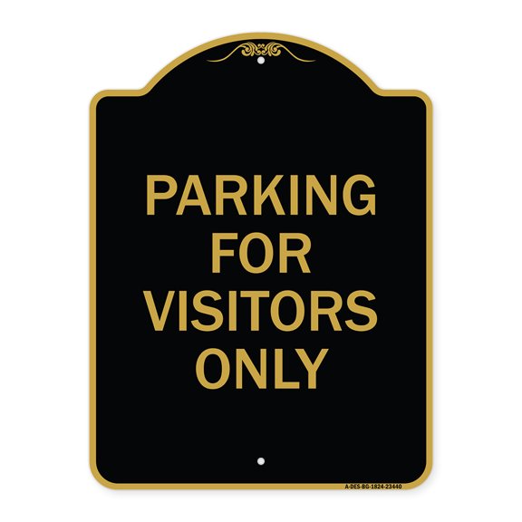 SignMission A-DES-BG-1824-23440 18 x 24 in. Designer Series Sign - Parking for Visitors Only, Black & Gold