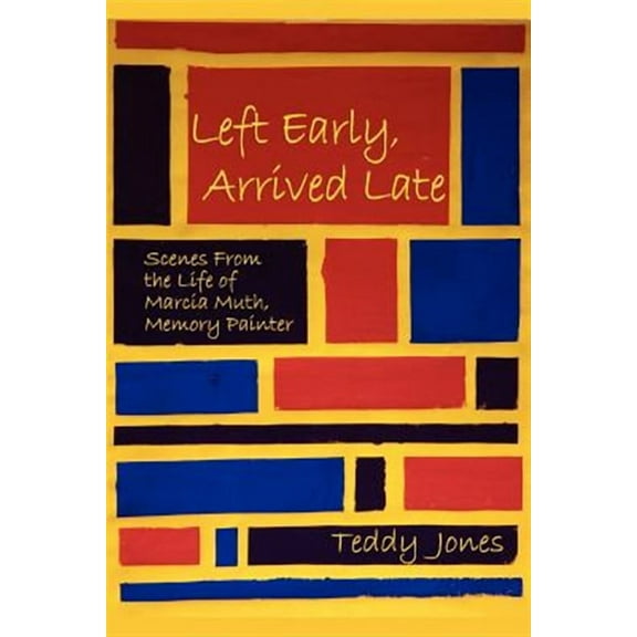 Left Early, Arrived Late (Paperback)