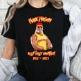 thumbnail image 3 of Unisex RIP Hulk Hogan 1953-2025, Hulkamania Lives Forever T-Shirt, Sizes S-5XL, Tbun, 3 of 5