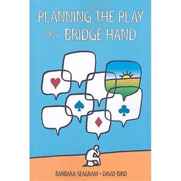 Pre-Owned Planning the Play of a Bridge Hand (Paperback) 1897106513 9781897106518
