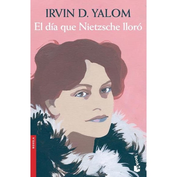 El Día Que Nietzsche Lloró Booket 9786070781117