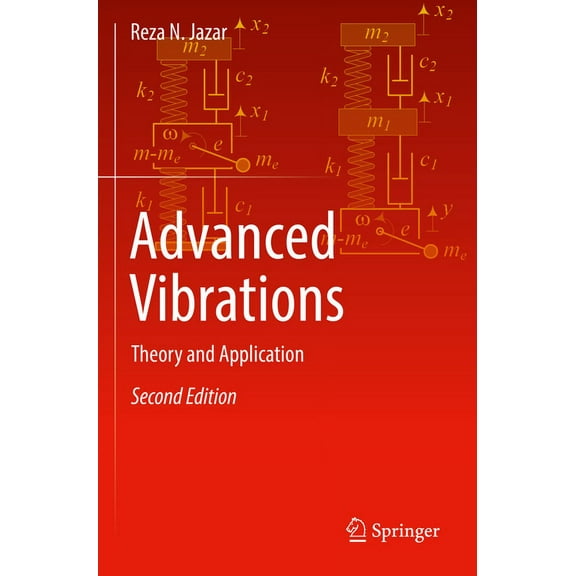 Advanced Vibrations: Theory and Application, (Paperback)