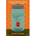 thumbnail image 1 of Fermented Man, Derek Dellinger Paperback, 1 of 1