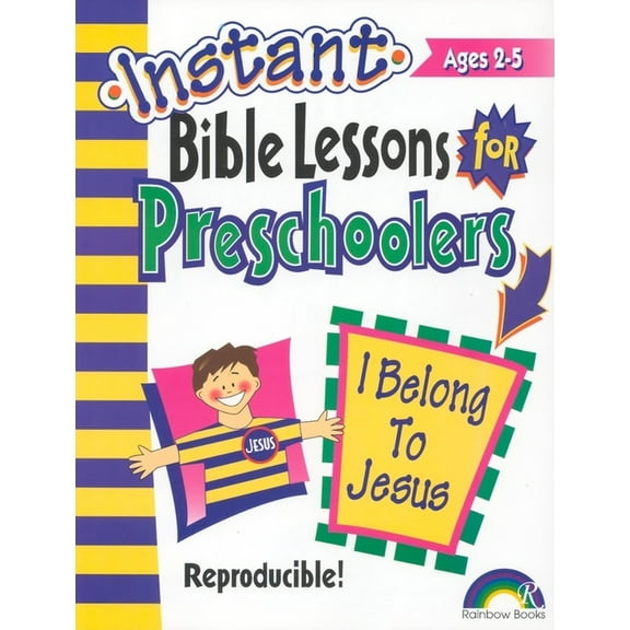 Instant Bible Lessons for Preschoolers I Belong to Jesus, (Paperback)