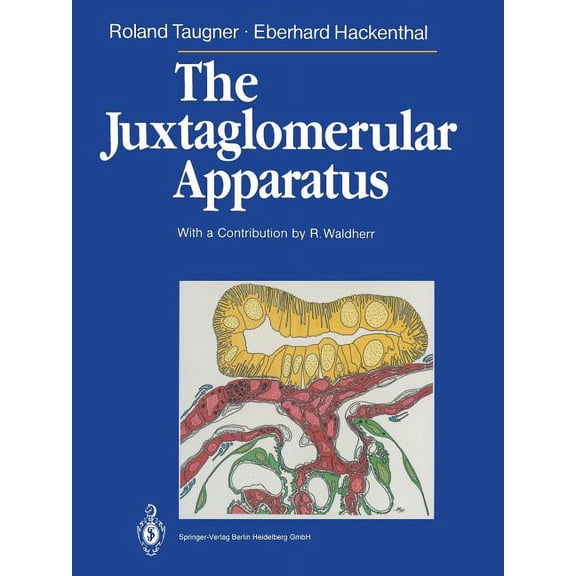 The Juxtaglomerular Apparatus: Structure and Function, (Paperback)