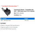 thumbnail image 2 of Transmission Mount - Compatible with 2007 - 2009 Saturn Aura 2.4L 4-Cylinder 2008, 2 of 2