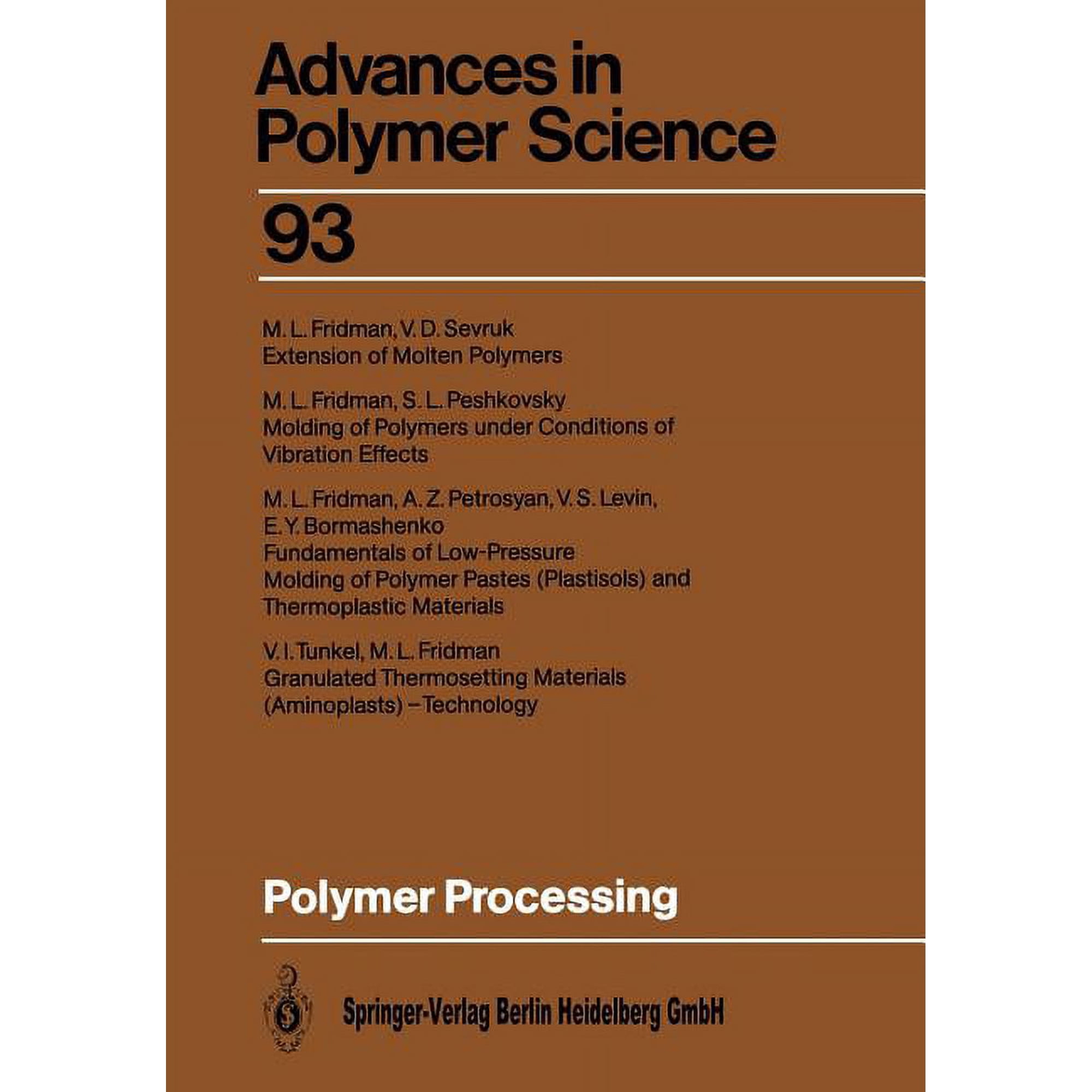 Advances in Polymer Science Polymer Processing Book 93 (Paperback)