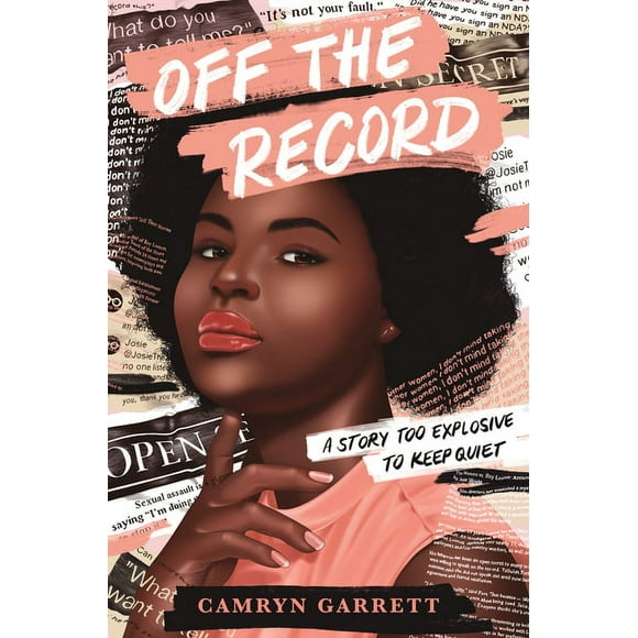 Off the Record  Hardcover  1984829998 9781984829993 Camryn Garrett