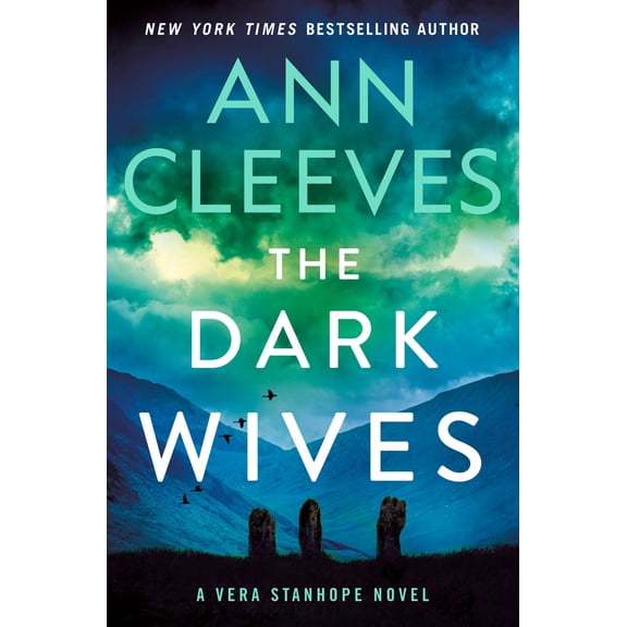 Pre-Owned The Dark Wives: A Vera Stanhope Novel (Hardcover) 1250836840 9781250836847
