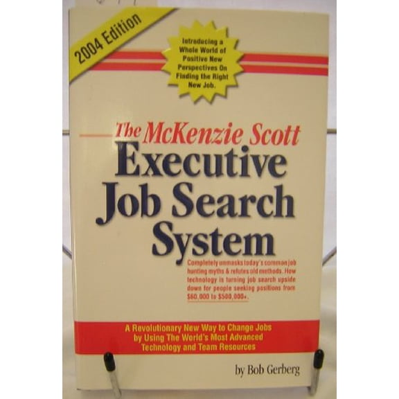 Pre-Owned The McKenzie Scott Executive Job Search System: Our Client Handbook, Part I (Hardcover) 0974511404 9780974511405