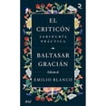 thumbnail image 1 of Libro El Criticon: Sabiduria Practica Tapa Blanda, Autor Baltasar Gracian, Editorial Ariel Mexico, 1 of 2
