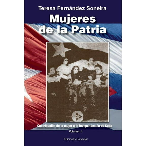 Mujeres de La Patria, (Paperback)